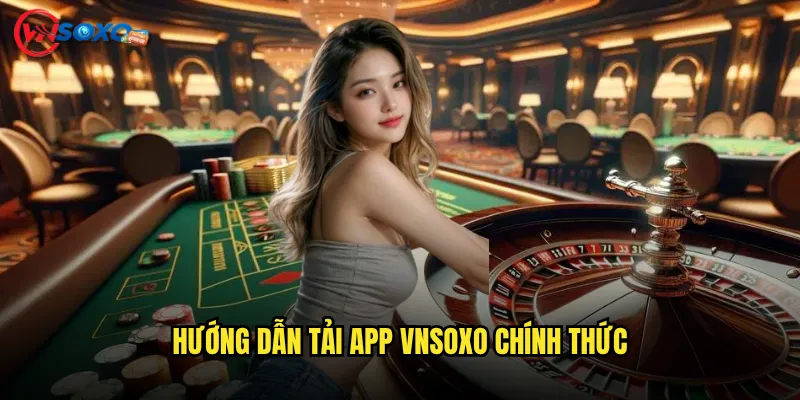 Hướng dẫn tải app Vnsoxo chính thức